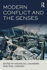 bokomslag Modern Conflict and the Senses