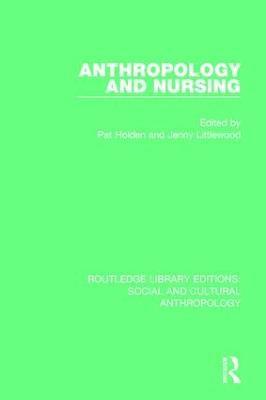 bokomslag Anthropology and Nursing