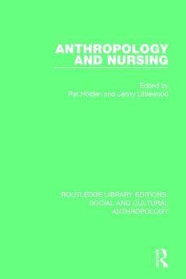 bokomslag Anthropology and Nursing