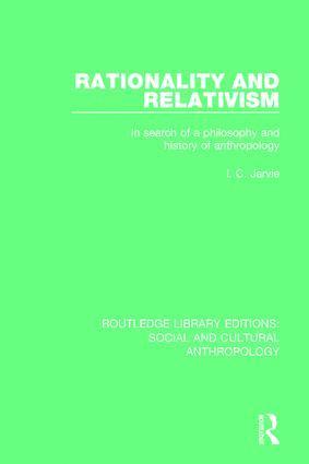 I.C. Jarvie, I. C. Jarvie - Rationality and Relativism, Häftad