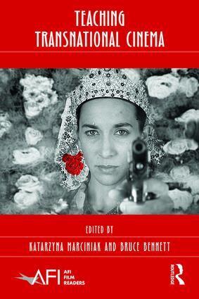 Katarzyna Marciniak, Bruce Bennett - Teaching Transnational Cinema, Inbunden