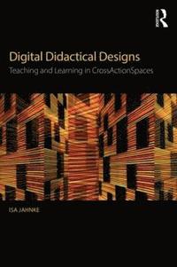 bokomslag Digital Didactical Designs