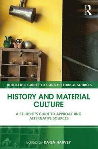bokomslag History and Material Culture