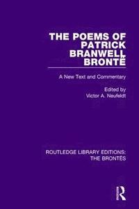 bokomslag The Poems of Patrick Branwell Bront