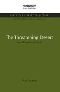 bokomslag The Threatening Desert