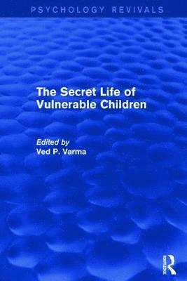 The Secret Life of Vulnerable Children 1