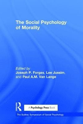 The Social Psychology of Morality 1