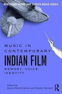 bokomslag Music in Contemporary Indian Film