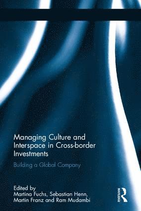 Managing Culture and Interspace in Cross-border Investments 1