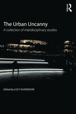 The Urban Uncanny 1