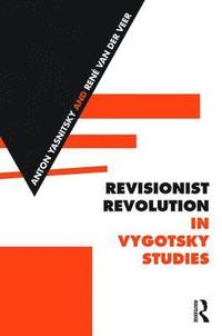 bokomslag Revisionist Revolution in Vygotsky Studies