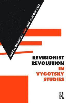 Revisionist Revolution in Vygotsky Studies 1