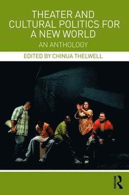 Theater and Cultural Politics for a New World 1