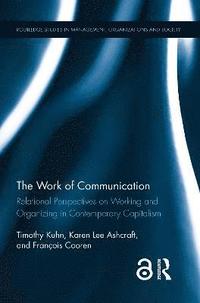 bokomslag The Work of Communication