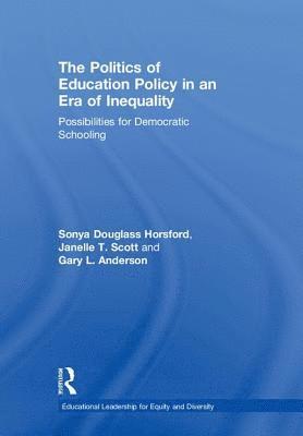 Politics of Education Policy in an Era of Inequality