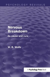 bokomslag Nervous Breakdown (Psychology Revivals)