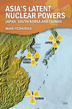 Mark Fitzpatrick - Asia's Latent Nuclear Powers, Häftad