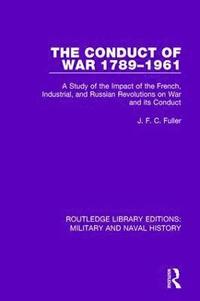 bokomslag The Conduct of War 1789-1961