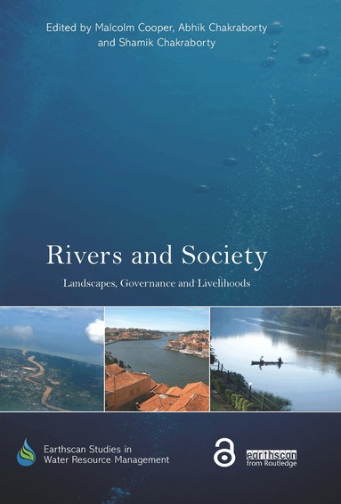 Malcolm Cooper, Abhik Chakraborty, Shamik Chakraborty - Rivers and Society, Inbunden