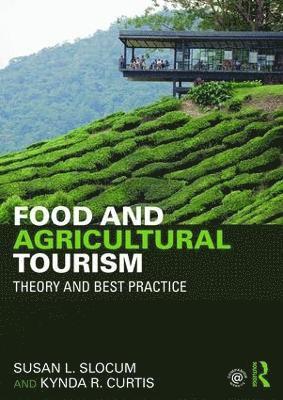 bokomslag Food and Agricultural Tourism