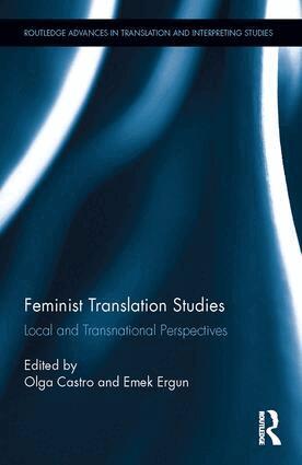 Olga Castro, Emek Ergun - Feminist Translation Studies, Inbunden