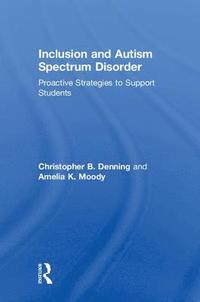 bokomslag Inclusion and Autism Spectrum Disorder