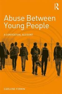 bokomslag Abuse Between Young People