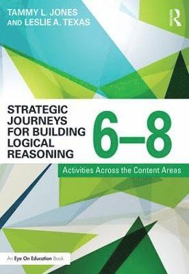 bokomslag Strategic Journeys for Building Logical Reasoning, 6-8