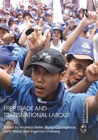 bokomslag Free Trade and Transnational Labour