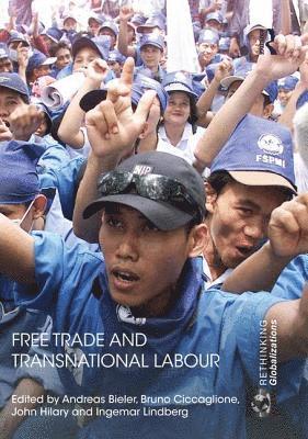 bokomslag Free Trade and Transnational Labour