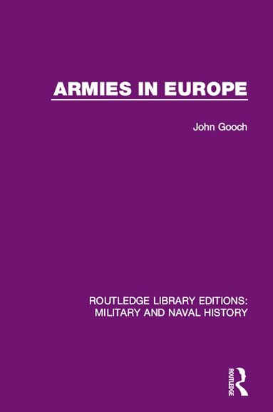 John Gooch - Armies in Europe, Häftad