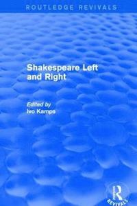 bokomslag Shakespeare Left and Right
