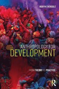 bokomslag Anthropology for Development