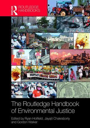Ryan Holifield, Jayajit Chakraborty, Gordon Walker - Routledge Handbook of Environmental Justice, Inbunden