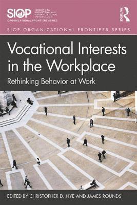 Vocational Interests in the Workplace 1