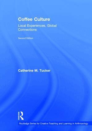 Catherine M. Tucker - Coffee Culture, Inbunden