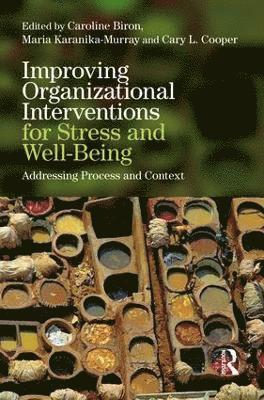 Improving Organizational Interventions For Stress and Well-Being 1