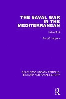 bokomslag The Naval War in the Mediterranean