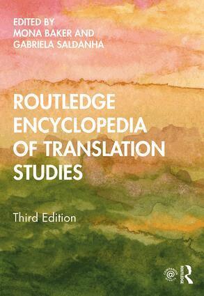 Mona Baker, Gabriela Saldanha - Routledge Encyclopedia of Translation Studies, Inbunden