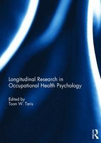 bokomslag Longitudinal Research in Occupational Health Psychology