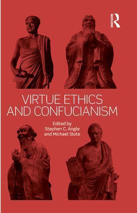 Stephen Angle, Michael Slote - Virtue Ethics and Confucianism, Häftad