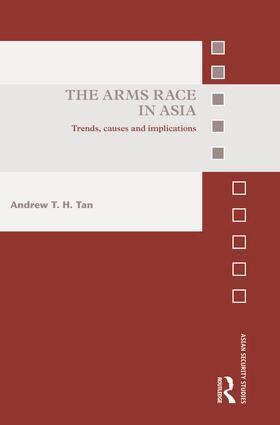 Andrew T.H. Tan - Arms Race in Asia, Häftad