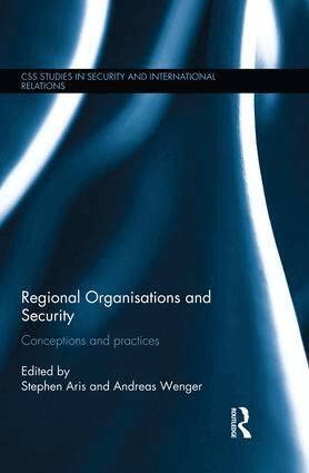 Stephen Aris, Andreas Wenger - Regional Organisations and Security, Häftad