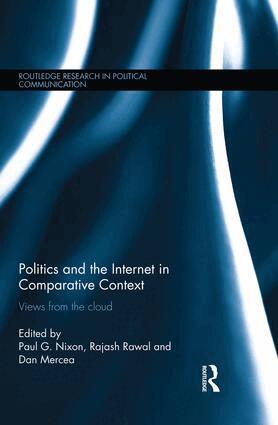 Paul Nixon, Rajash Rawal, Dan Mercea - Politics and the Internet in Comparative Context, Häftad