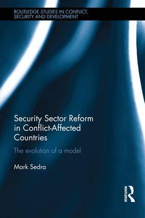 Mark Sedra - Security Sector Reform in Conflict-Affected Countries, Inbunden