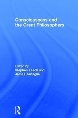 Consciousness and the Great Philosophers 1