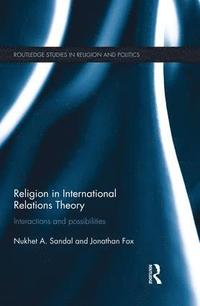 bokomslag Religion in International Relations Theory