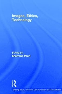 Images, Ethics, Technology 1