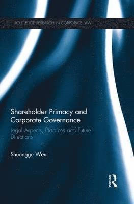 Shareholder Primacy and Corporate Governance 1
