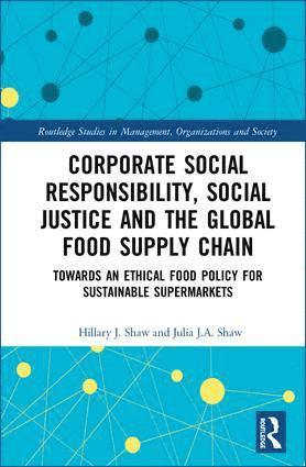 bokomslag Corporate Social Responsibility, Social Justice and the Global Food Supply Chain